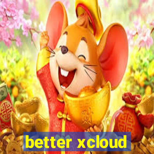 better xcloud